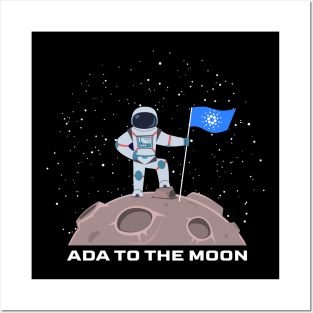 Cardano to the moon ADA cryptocurrency astronaut Posters and Art